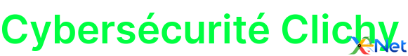 Cybersécurité Clichy